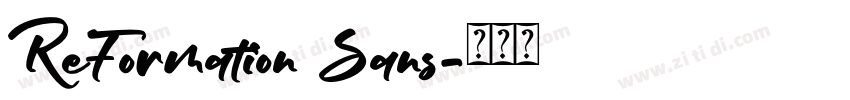 ReFormation Sans字体转换